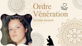Ordre Vénération N° 1 - Niveau moyen