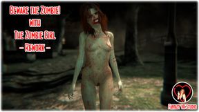 Beware the Zombie! - The Zombie Girl - Rework