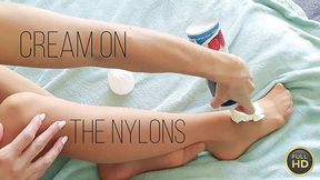 cream on her nylons