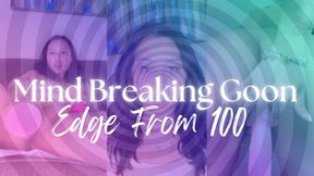 Mind Breaking Goon: Edge From 100 - Hosted by ObeyEnvyNow | Female Domination, FemDom, Mind Fuck, Gooning, JOI, Orgasm Control, Edging Fetish, Mind Fuck, Count, Goon, Snaps, Spiral Eyes, Mesmerize
