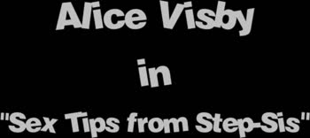 Alice Visby's Stepsister Teaches Me a Lesson in Creampie Passion