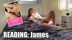 Reading "James", Sexy Short Stories to read in bed, very explicit sex stories for men and women (4K)