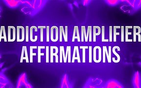 Porn Addiction Amplifier Affirmations for Addicts