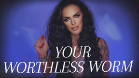 YOUR WORTHLESS WORM - SPH Humiliation