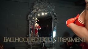 Ballhooded dolls treatment!!!