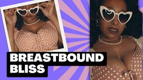 Breastbound Bliss