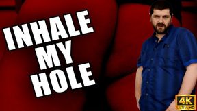 Inhale My Hole - 4k UHD 2160p - KingMarti