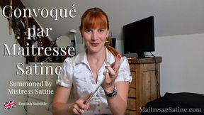 Convoqué par Maitresse Satine
