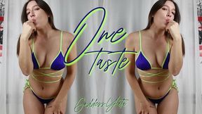 One taste