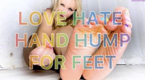 Love Hate Hand Hump For Feet