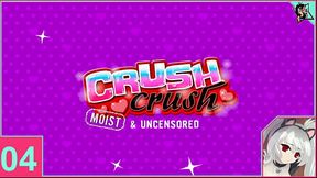Crush Crush moist and Uncensored part 4