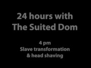 24h with The Suited Dom: haircut & head shaving PREVIEW
