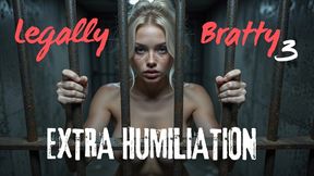 LEGALLY BRATTY – Part 3: No Parole