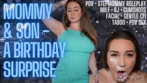 StepMommy & StepSon - A Birthday Surprise