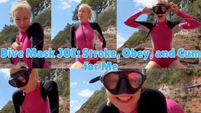Dive Mask JOI: Stroke, Obey, and Cum for Me - AVI