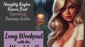 Long Weekend with the Woodshed - A Naughty Kaylee Spanking Audio from the "Naughty Kaylee Knows Best" Series
