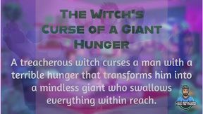 The Witch's Curse of a Giant Hunger