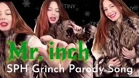 Mr inch : A SPH Grinch parody