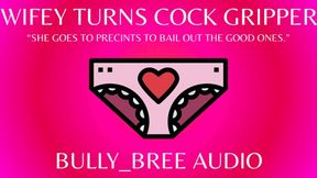 Wifey Turns Cock Gripper Audio