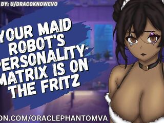 [F4M] Your Maid Robot's Personality Matrix Is on the Fritz -- ASMR Audio Roleplay