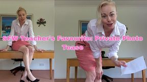 SFW Teacher's Favourite: Private Photo Tease - MP4 720