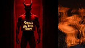 Satan's Gay Little Failure