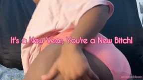 *NBWO* It's a New Year, You're a New Bitch! (CUSTOM)