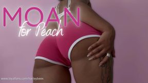 Moan for Peach