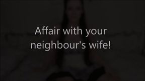 Affair with your neighbour&#039;s wife