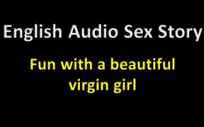 English Audio Sex Story - Fun with a Beautiful Virgin Girl - Erotic Audio Story