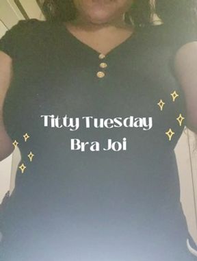 Titty Tuesday Bra Joi