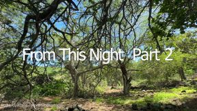 From This Night - Book Reading - Part 2
