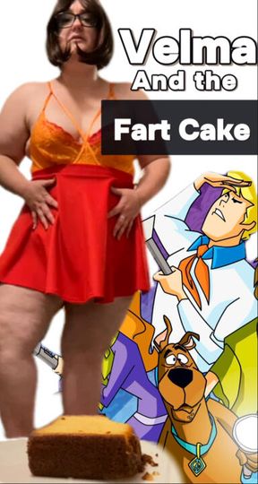 Velma's Fart Cake Fiasco: Your Face as the Canvas