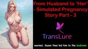 From Husband to Her - Simulated Pregnancy Story Part - 3: English Audio Sex Story