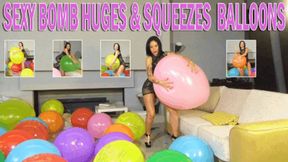 SEXY BOMB HUGES AND SQUEEZES BALLOONS