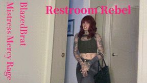 Restroom Rebel