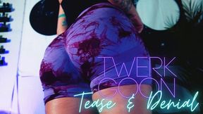 "Twerk Goon" [Tease & Denial]