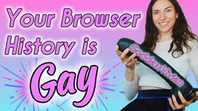 Your Browser History is Gay