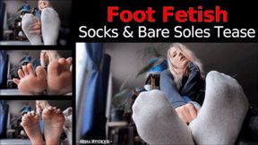 Foot Fetish Socks and Bare Soles Tease - mp4