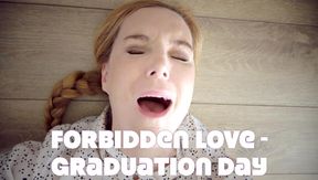 Forbidden Love - Graduation Day