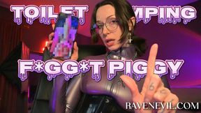 Toilet Humping Faggot Piggy
