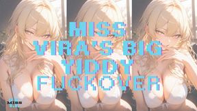 MISS VIRA’S BIG YIDDY FUCKOVER {CUM ON YOUR SCREEN FOR MY TITS]