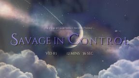 Vid83 – Savage in Control