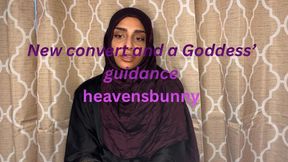 New Convert? Hijabi Goddess' Guidance