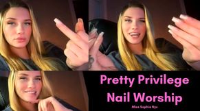 Pretty Privilege Nail Worship