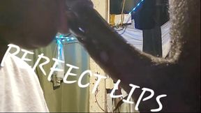 PERFECT LIPS made him bust a hard NUT!!! from her sloppily deepthroating his dick