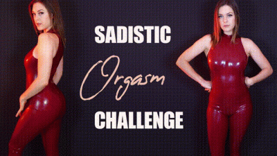 Sadistic Orgasm Challenge