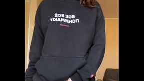 Teasing you and my pussy in a hoodie