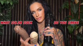 WHAT COLOR COCK DO YOU CRAVE