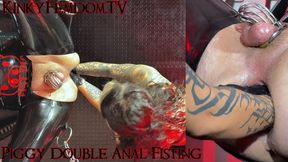 Pigggy Double Anal Fisting Birds Eye ft Mistress Yazmin Slave Maz Morbid